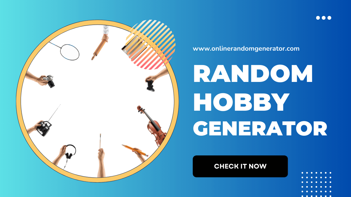 Random Hobby Generator: Discover Your Next Passion! 🎨