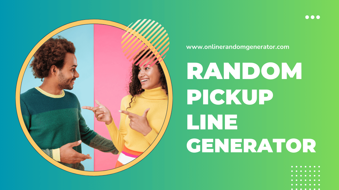 Random Pickup Line Generator