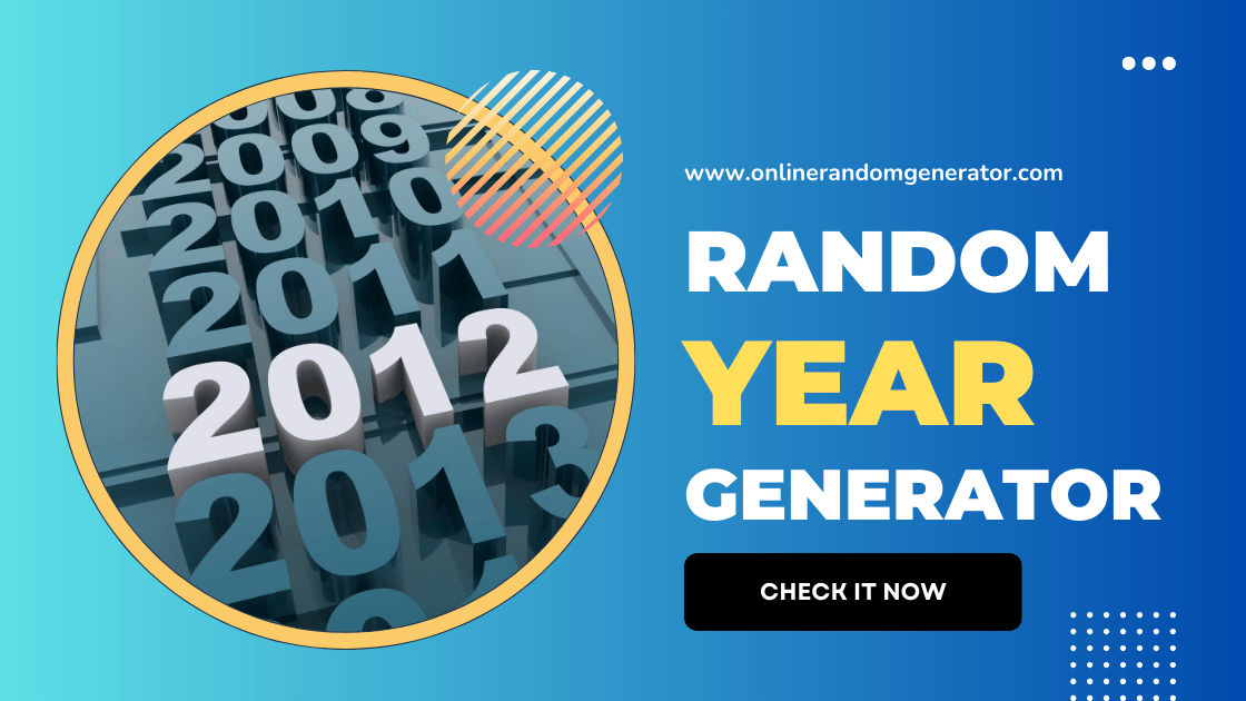 Random Year Generator: Discover Your Next Adventure! 🎉